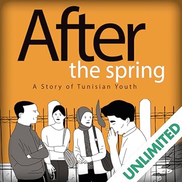 After the Spring: A Story of Tunisian Youth